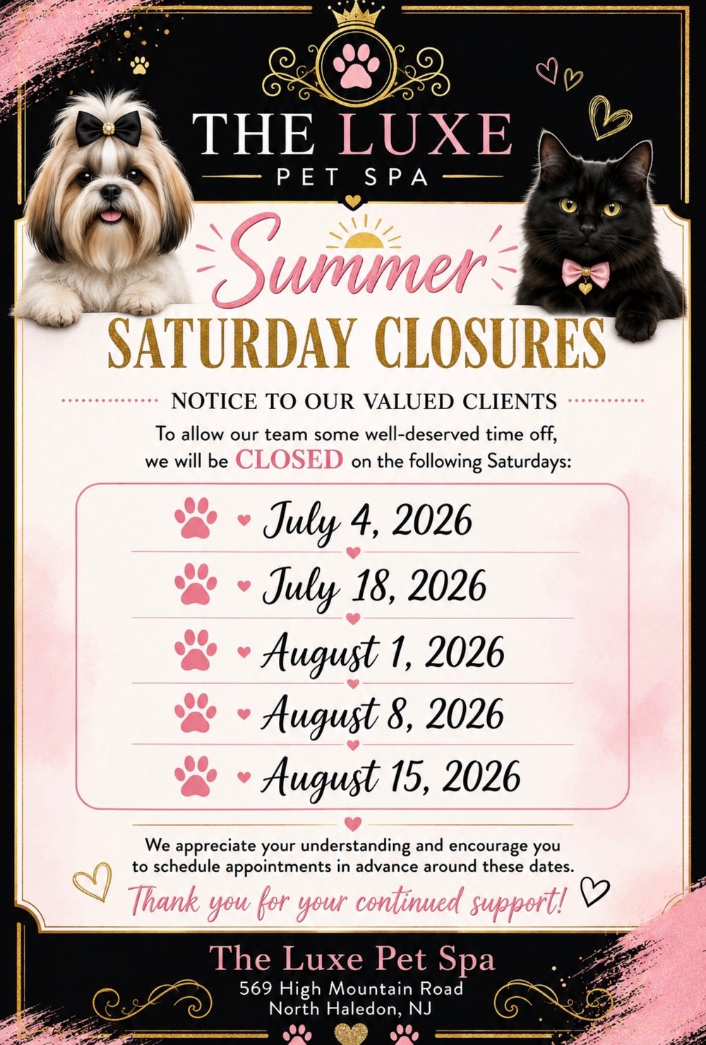 The Luxe Pet Spa — Summer Saturday closure dates: July 4, July 18, August 1, August 8 and August 15, 2026